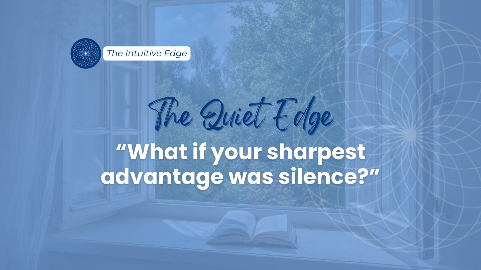 The Quiet Edge - Blog Article (Podia) Featured Image