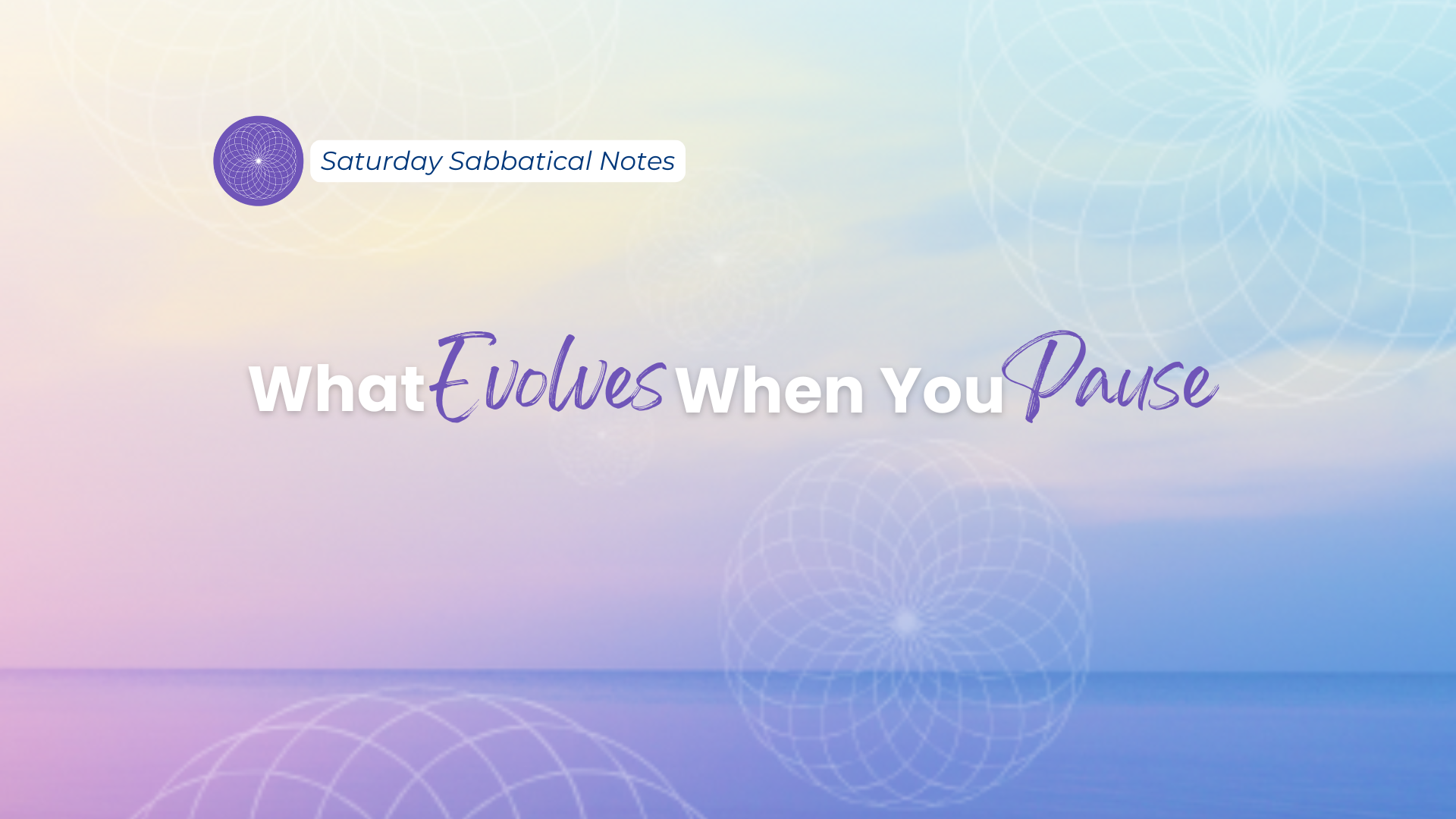 What Evolves When You Pause - Blog Article (Podia) Featured Image