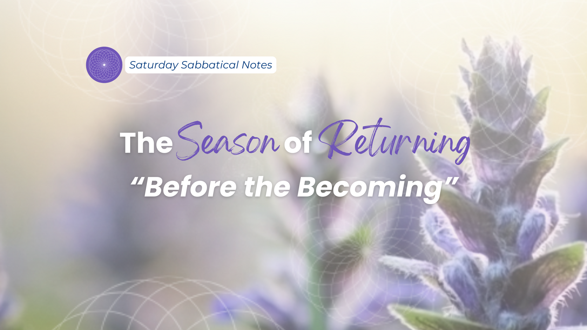 The Season of Returning - Blog Article (Podia) Featured Image